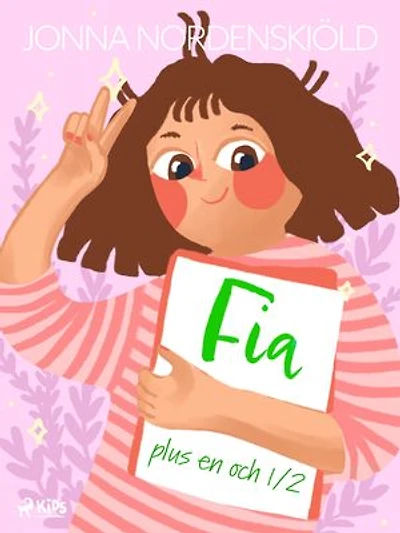 Fia plus en och 1/2