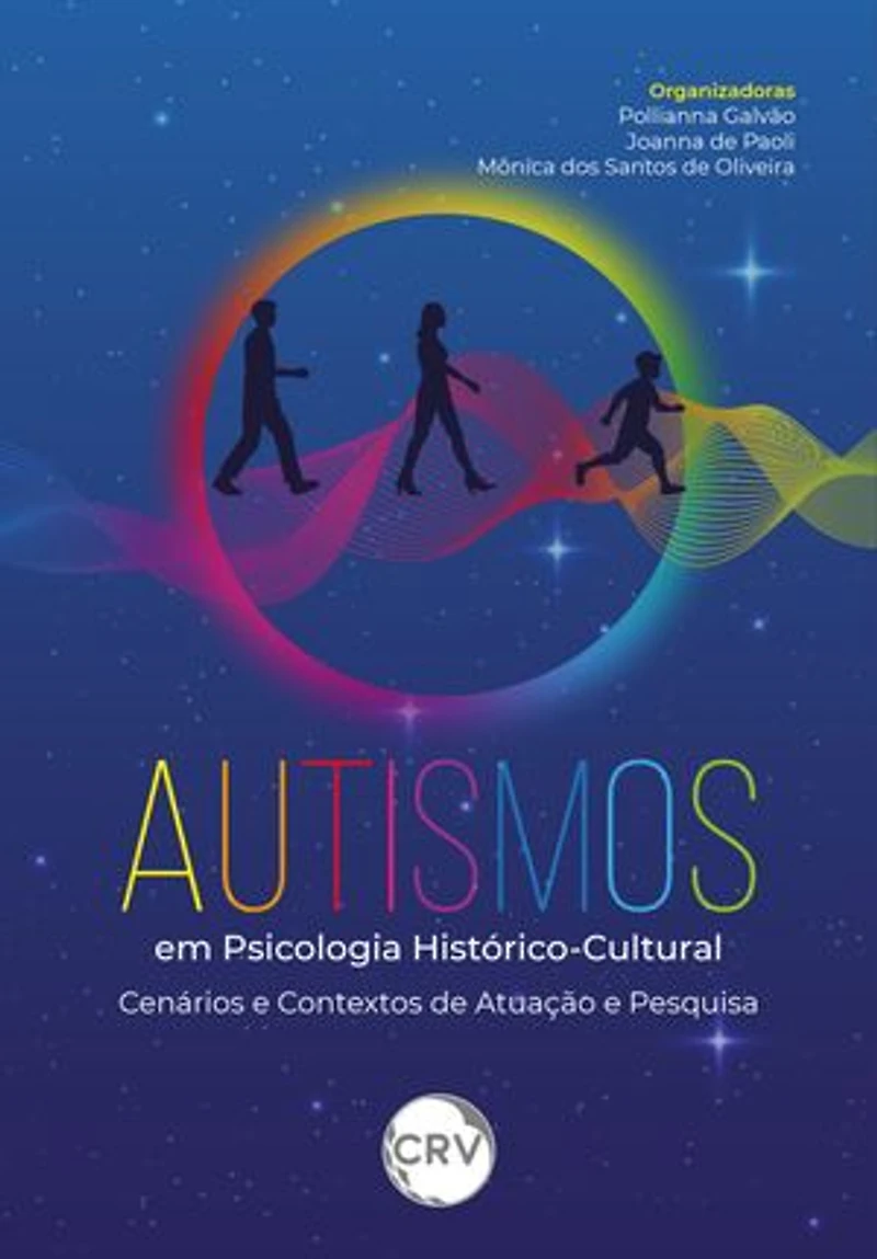 Autismos em psicologia histórico-cultural: Cenários e contextos de atuação e pesquisa