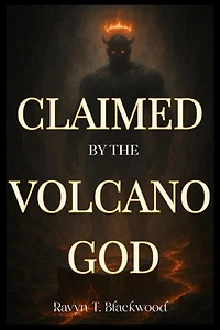 Claimed by the Volcano God