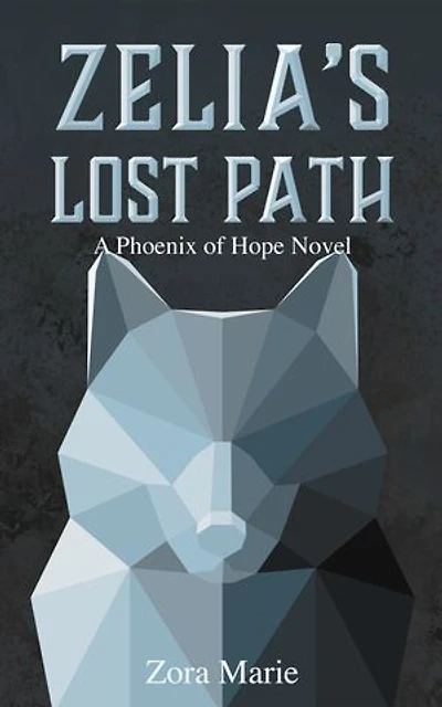 Zelia's Lost Path: A Phoenix of Hope Side Story