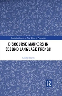 Discourse Markers Second Language French