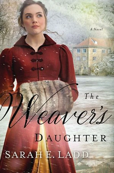 The Weaver's Daughter: A Clean Regency Romance