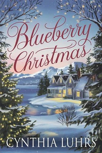 Blueberry Christmas: Blueberry Hill, #3