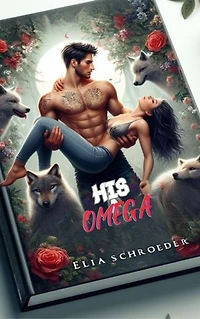HIS OMEGA: An Arranged Marriage To The Alpha