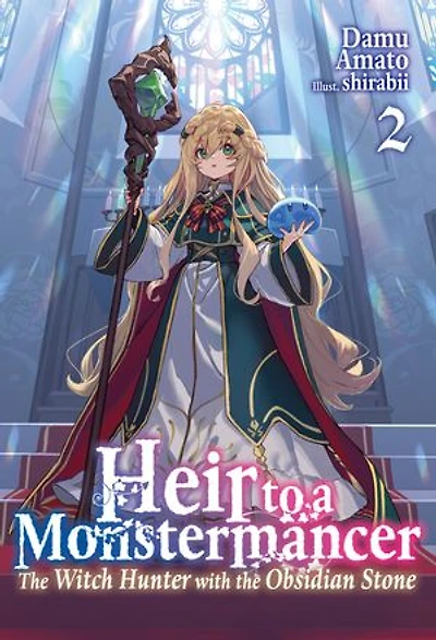 Heir to a Monstermancer: Volume 2