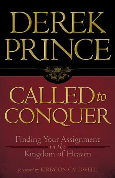 Called to Conquer: Finding Your Assignment in the Kingdom of God