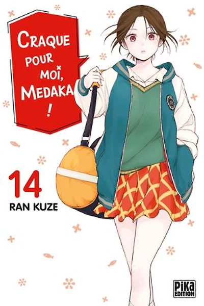 Craque pour moi, Medaka ! T14