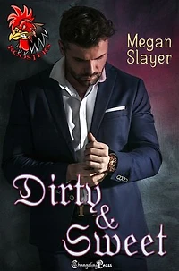 Dirty & Sweet: A BDSM Women’s Fiction Novella