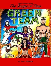 Green Team Comics - The Scope of Time - Ebook