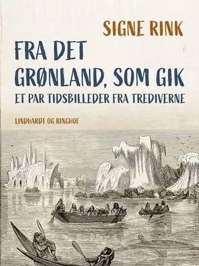 Fra det Grønland, som gik. Et par tidsbilleder fra trediverne