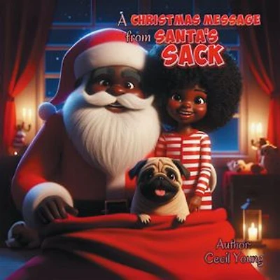 A CHRISTMAS MESSAGE from SANTA'S SACK