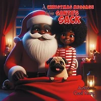 A CHRISTMAS MESSAGE from SANTA'S SACK