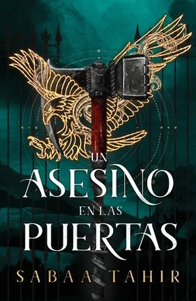 Un Asesino En Las Puertas (an Ember the Ashes, 3)