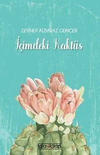 İÇİMDEKİ KAKTÜS