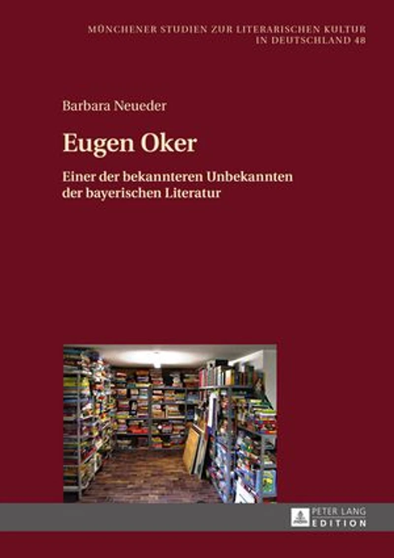 Eugen Oker: Einer der bekannteren Unbekannten bayerischen Literatur