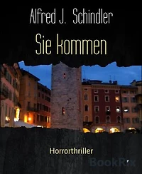 Sie kommen: Horrorthriller