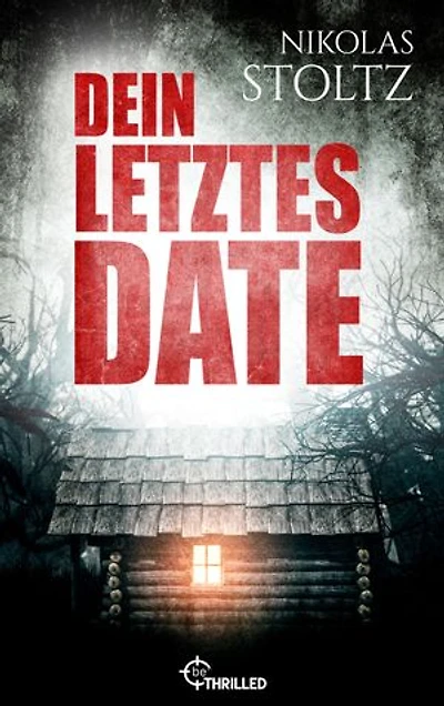 Dein letztes Date: Bist du sein perfektes Opfer?