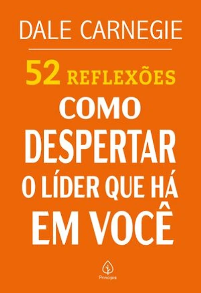52 Reflexões: Como despertar o líder que há em você