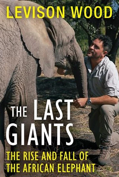 The Last Giants: Rise And Fall Of African Elephant