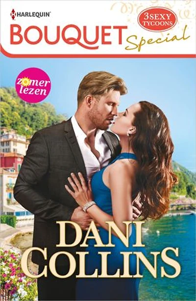 Bouquet Special Dani Collins: Verboden hartstocht / Oneindige passie / Nacht vol extase