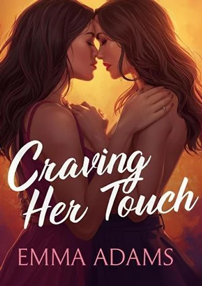Craving Her Touch: Craving Her Touch, #1