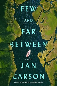 Few and Far Between: A Novel