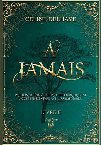 À jamais - Livre 2