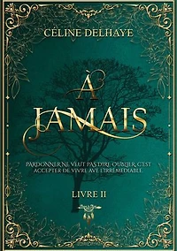À jamais - Livre 2