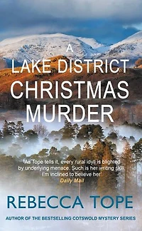 A Lake District Christmas Murder: The intriguing English cozy crime series