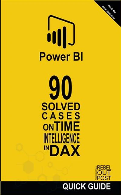 90 Solved Cases on Time Intelligence in DAX: POWER BI: SOLVED CASES, #2