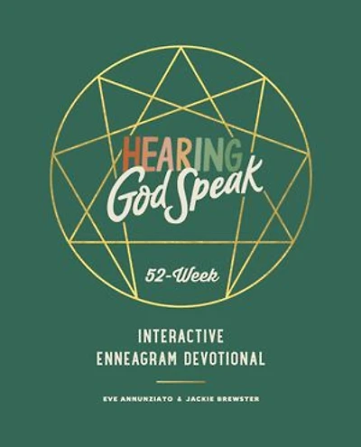 Hearing God Speak: A 52-week Interactive Enneagram Devotional