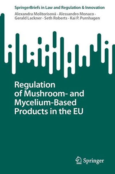 Regulation of Mushroom- and Mycelium-Based Products the EU