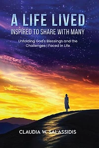 A Life Lived Inspired To Share With Many
