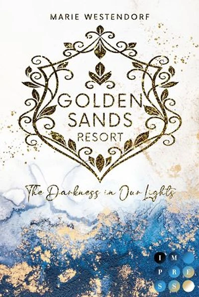 Golden Sands Resort 1: The Darkness in Our Lights: Emotionale New Adult Romance über Plus Size Powerfrau und ihren Fake Boyfriend