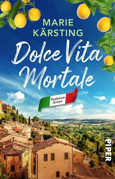 Dolce Vita mortale: Toskana-Krimi | Cosy Crime mit ermittelnden Senioren, Gefühlen und Italien-Flair