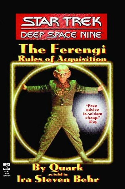The Star Trek: Deep Space Nine: Ferengi Rules of Acquisition