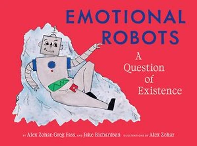 Emotional Robots: A Question Of Existence