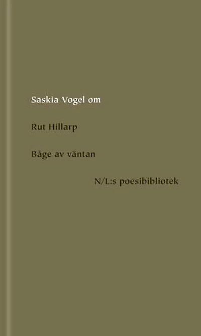 Om Båge av väntan av Rut Hillarp