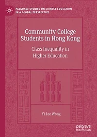 Community College Students Hong Kong: Class Inequality Higher Education