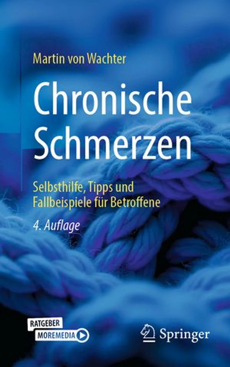 Chronische Schmerzen: Selbsthilfe, Tipps und Fallbeispiele für Betroffene