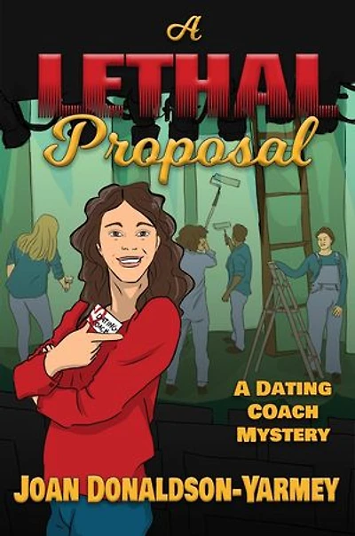 A Lethal Proposal: Dating Coach Mysteries, #2