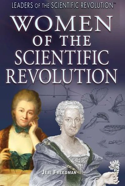 Women of the Scientific Revolution