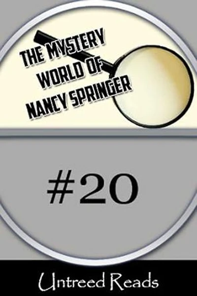 #20: (The Mystery World of Nancy Springer)