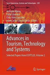 Advances Tourism, Technology And Systems: Selected Papers From Icotts20, Volume 2