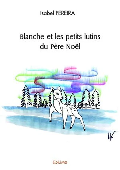 Blanche et les petits lutins du Père Noël