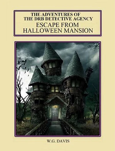 The Adventures of The DRB Detective Agency: Escape From Halloween Mansion