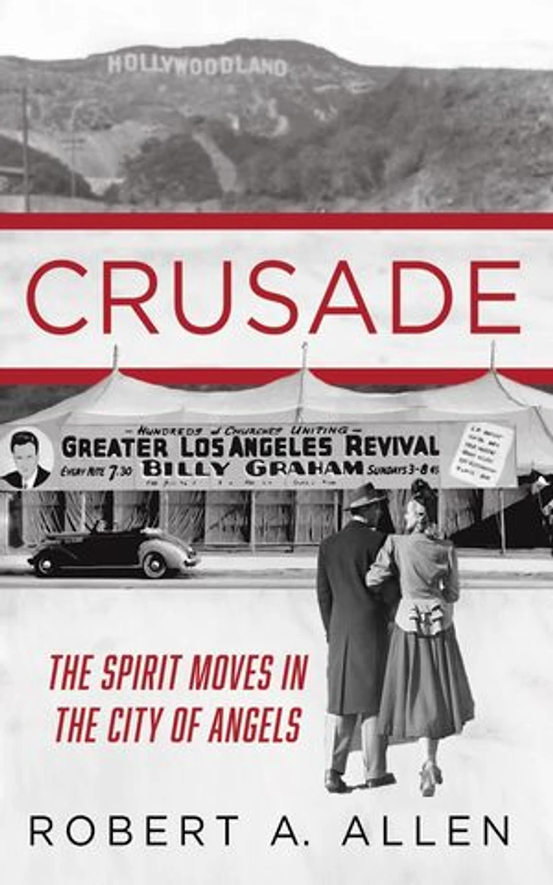 Crusade: the Spirit Moves City of Angels