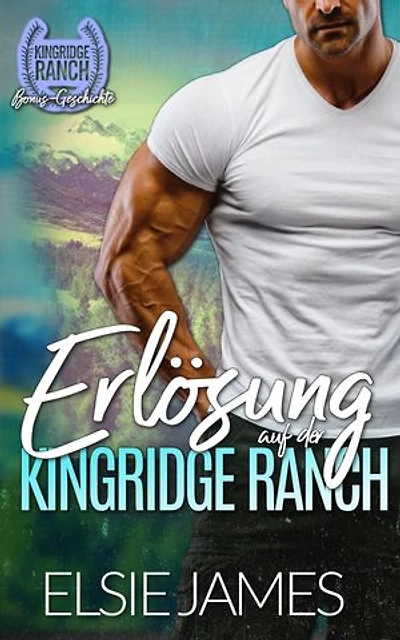 Erlösung auf der Kingridge Ranch