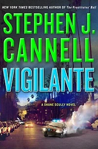 Vigilante: A Shane Scully Novel