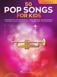 50 Pop Songs for Kids Trumpet